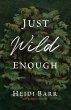 Just Wild Enough (eBook, ePUB) - Bild 1