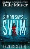 Simon Says... Swim (Kate Morgan Thrillers, #8) (eBook, ePUB)