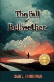 The Fall Of Bellwether (eBook, ePUB)