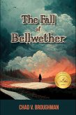 The Fall Of Bellwether (eBook, ePUB)