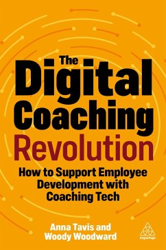 The Digital Coaching Revolution (eBook, ePUB) - Tavis, Anna; Woodward, Woody