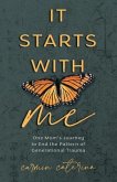 It Starts with Me (eBook, ePUB)