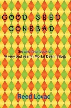 Cover Good Seed, Gone Bad (eBook, ePUB)