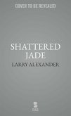 Shattered Jade (eBook, ePUB)