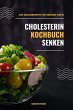 Cholesterin senken Kochbuch: 250... - Bild 1
