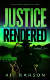 Justice Rendered (The Anderson Chronicles, #3) (eBook, ePUB)