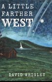 A Little Farther West (eBook, ePUB)