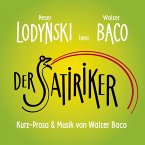 Der Satiriker - Peter Lodynski liest Walter Baco (MP3-Download)