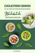 Cholesterin senken: Kochbuch mit 250+... - Bild 1