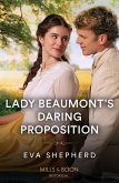 Lady Beaumont's Daring Proposition (eBook, ePUB)