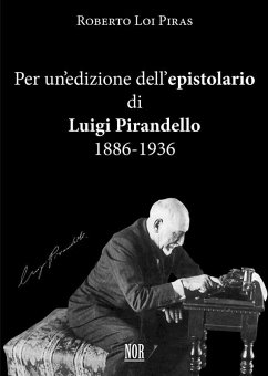 Cover Per un'edizione dell'epistolario di Luigi Pirandello: 1886-1936 (eBook, ePUB)
