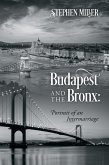 Budapest and the Bronx: Portrait of an Intermarriage (eBook, ePUB)