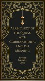 Arabic Text of the Quran with Corresponding English Meaning (eBook, ePUB)