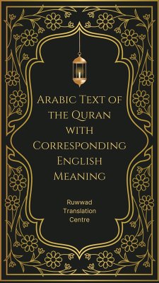 Arabic Text of the Quran with Corresponding English Meaning (eBook, ePUB) - Centre, Ruwwad Translation