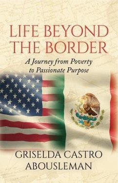 Life Beyond the Border (eBook, ePUB) - Castro Abousleman, Griselda