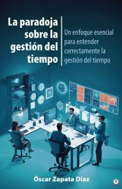 Cover La paradoja sobre la gestión del tiempo (eBook, ePUB)