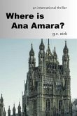 Where is Ana Amara? (eBook, ePUB)