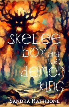 Skelee Boy and the Demon King (eBook, ePUB) - Rathbone, Sandra