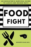 Food Fight (eBook, ePUB) Food Fight (eBook, ePUB)