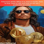 Ethereum (ETH): What it is, how it works, how to buy, how to sell and how to set up a profitable portfolio (eBook, ePUB)