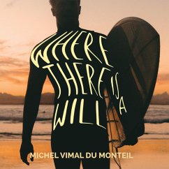 Where There is a Will (MP3-Download) - Vimal du Monteil, Michel