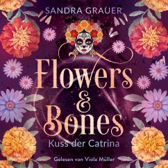 Flowers & Bones 2: Kuss der Catrina (MP3-Download) - Grauer, Sandra