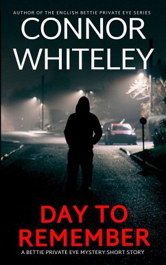 Cover Day To Remember: A Bettie Private Eye Mystery Short Story (The Bettie English Private Eye Mysteries) (eBook, ePUB)