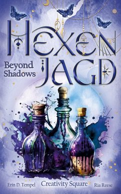Hexenjagd: Beyond Shadows (eBook, ePUB) - Square, Creativity; Tempel, Erin D.; Reese, Ria