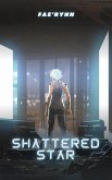 Shattered Star (Mechanized Hearts, #2) (eBook, ePUB)