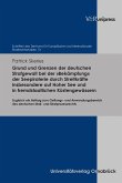 Grund und Grenzen der deutschen Strafgewalt bei der »Bekämpfung« der Seepiraterie durch Streitkräfte insbesondere auf Hoher See und in fremdstaatlichen Küstengewässern (eBook, PDF)