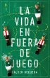 La vida en fuera de juego (eBook, ePUB) - Bild 1