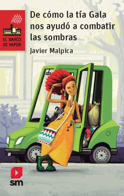 De cómo la tía Gala ayudó a combatir las sombras (eBook, ePUB) - Malpica, Javier