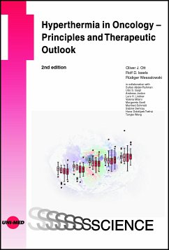 Hyperthermia in Oncology – Principles and Therapeutic Outlook (eBook, PDF) - Ott, Oliver J.; Issels, Rolf D.; Wessalowski, Rüdiger