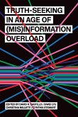 Truth-Seeking in an Age of (Mis)Information Overload (eBook, ePUB)