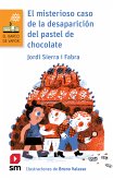 El misterioso caso de la desaparición del pastel de chocolate (eBook, ePUB)