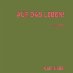 AUF DAS LEBEN! (MP3-Download) - Heiler, Gabi