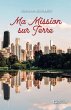 Ma Mission sur Terre (eBook, ePUB) - Bild 1