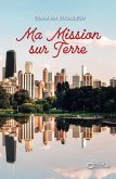 Ma Mission sur Terre (eBook, ePUB)