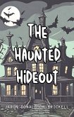 The Haunted Hideout (eBook, ePUB)