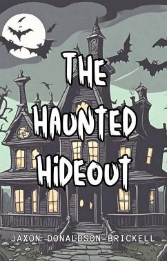 The Haunted Hideout (eBook, ePUB) Cover The Haunted Hideout (eBook, ePUB)