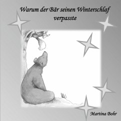 Warum der Bär seinen Winterschlaf verpasste (eBook, ePUB)