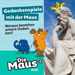 Woraus bestehen unsere Gedanken? (MP3-Download) - Maus, Die