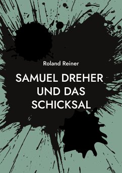 Samuel Dreher (eBook, ePUB) - Reiner, Roland