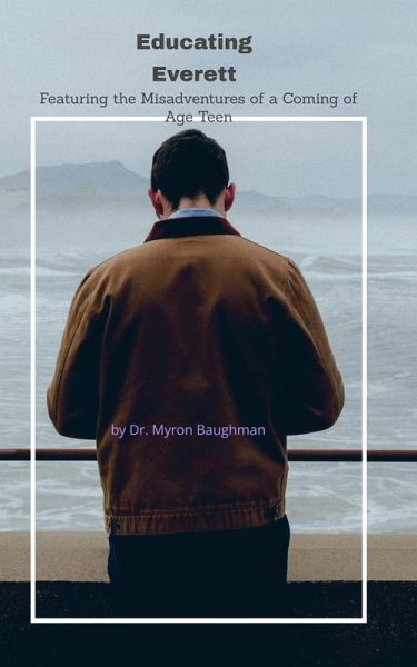 Educating Everett (eBook, ePUB) Educating Everett (eBook, ePUB)