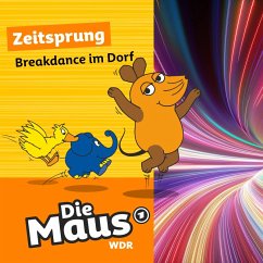 Breakdance im Dorf (MP3-Download) - Maus, Die