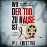 Wo der Tod zu Hause ist: Thriller... - Bild 1