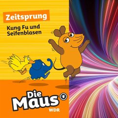 Kung Fu und Seifenblasen (MP3-Download) - Maus, Die