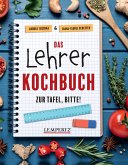 Das Lehrer-Kochbuch (eBook, ePUB)