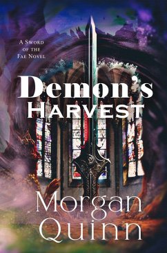 Demon's Harvest (Sword of the Fae, #2) (eBook, ePUB) - Quinn, Morgan