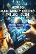 Making Money Online The 2024 Guide... - Bild 1